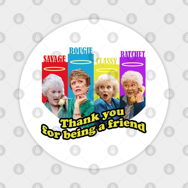 golden girls squad thank you for being a friend Magnet by CLOSE THE DOOR PODCAST